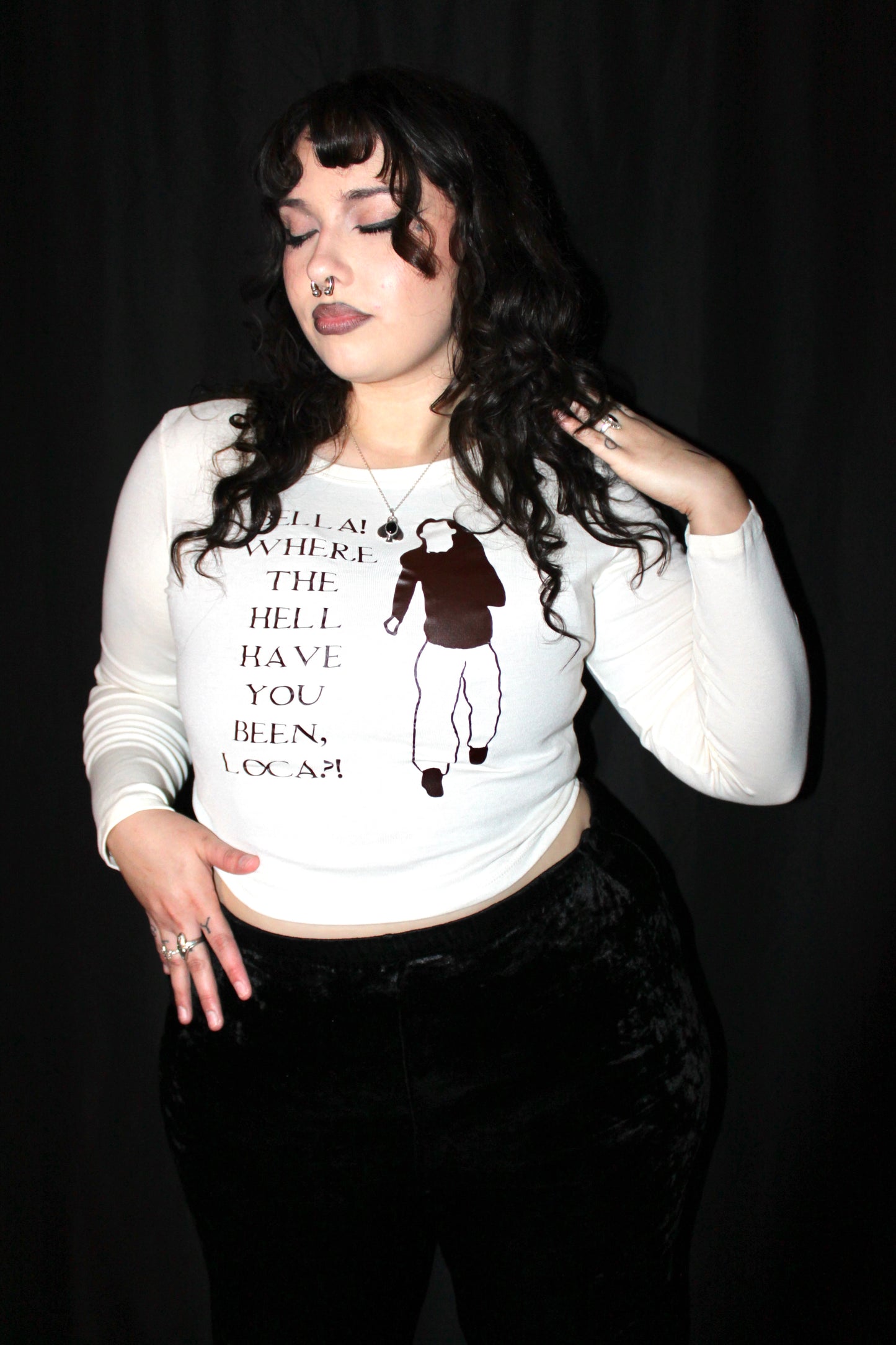 Bella Where the Hell Have You Been Loca T-Shirt