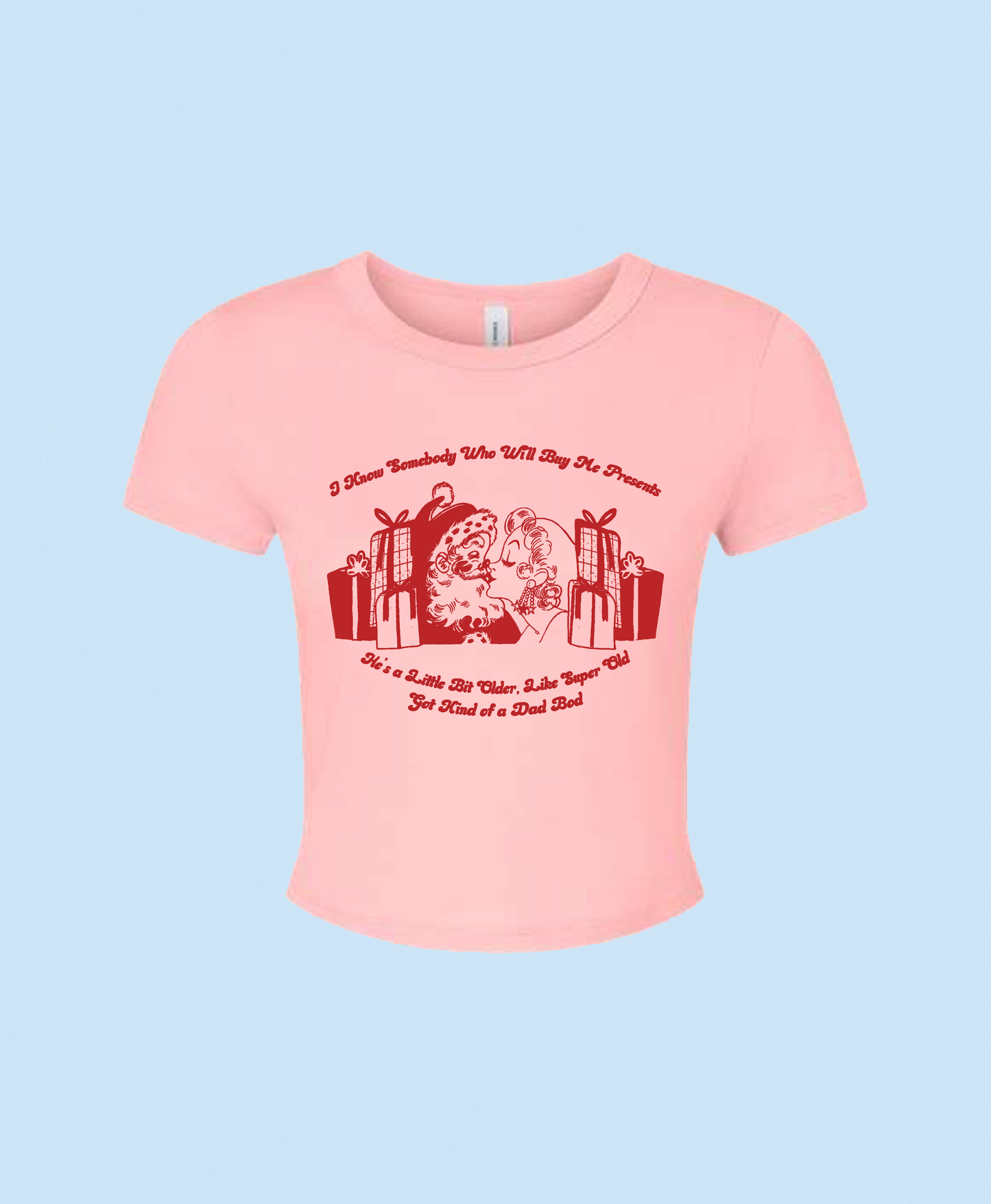 Buy Me Presents Baby Tee