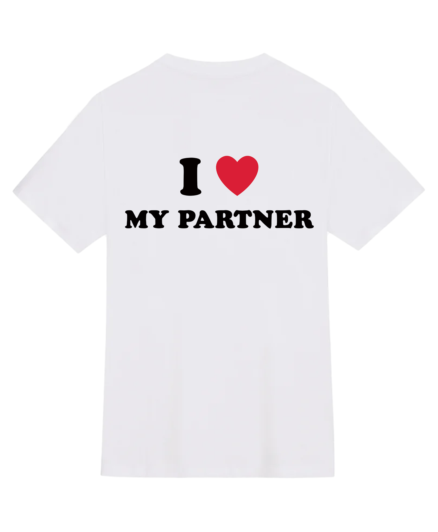 I Love My Partner T-Shirt