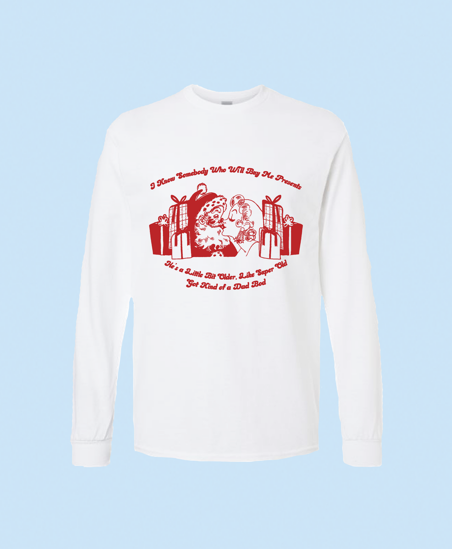Buy Me Presents Unisex Long Sleeve