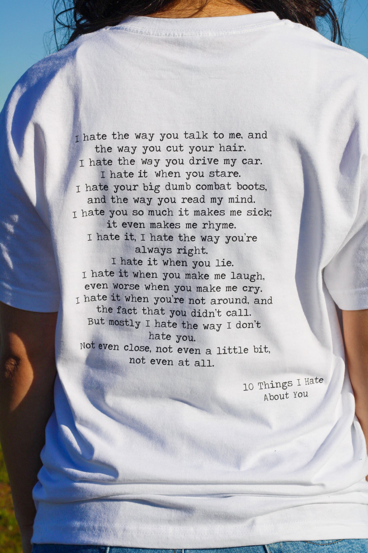 10 Things I Hate About You White T-Shirt