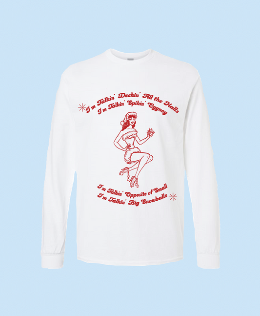 You Be Santa Claus, I'll Be Your Missus Unisex Long Sleeve